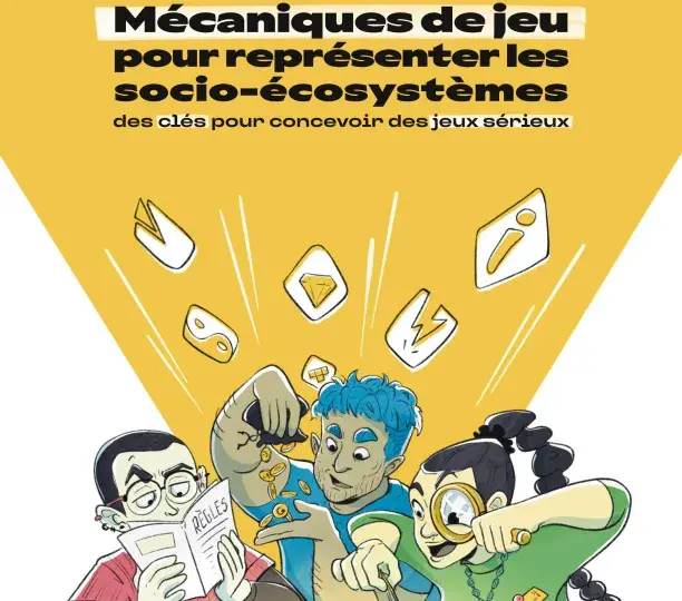 Mécaniques de jeu pour représenter les socio-écosystèmes