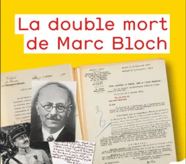 La double mort de Marc Bloch