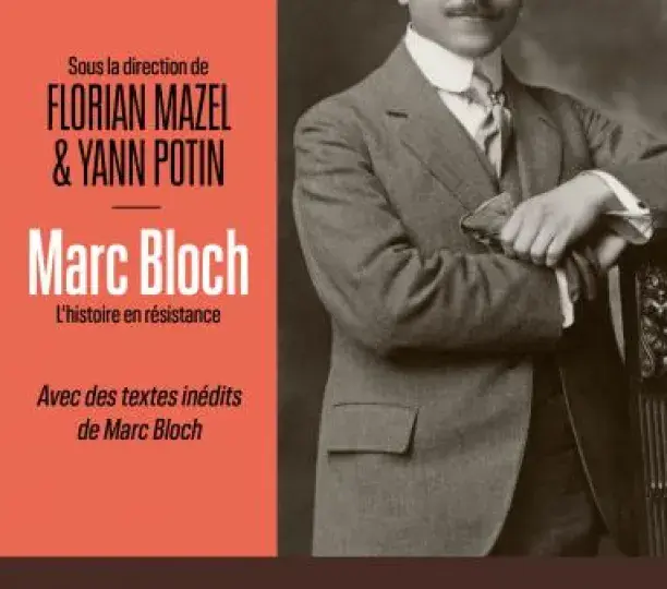 Marc Bloch, L'histoire en résistance